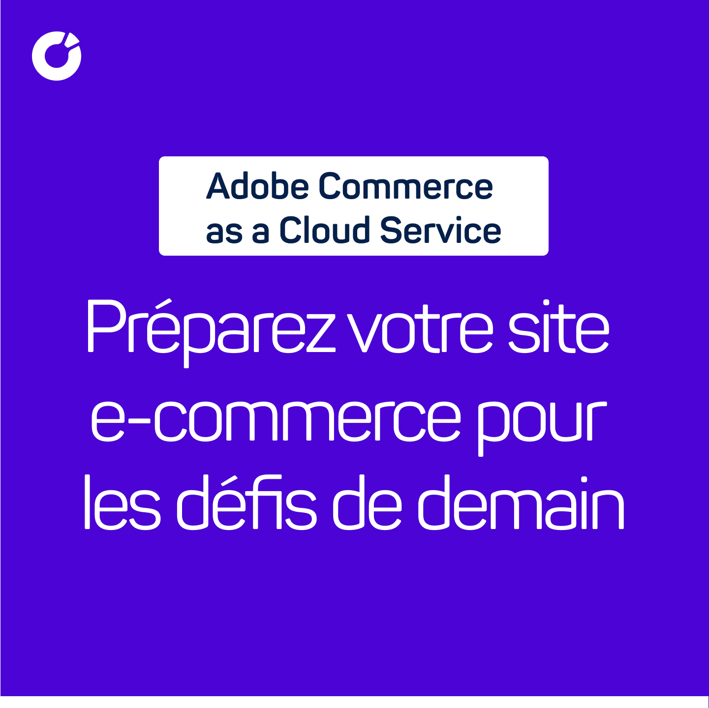 Adobe Commerce as a Cloud Service • Synolia