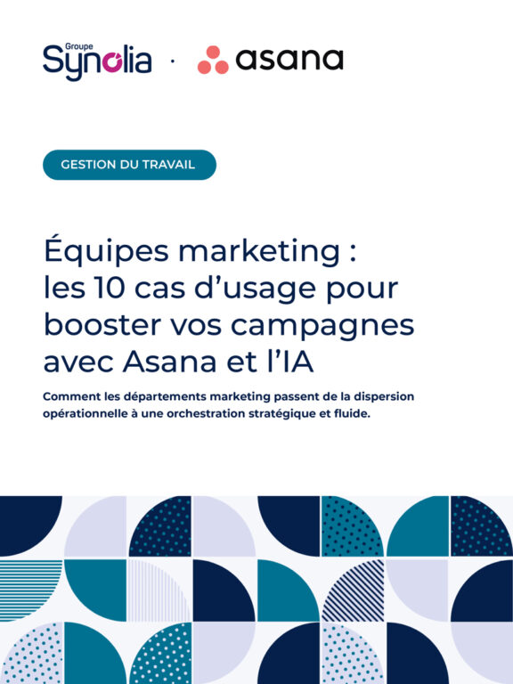 Ebook : Équipes marketing : les 10 cas d’usage pour booster vos campagnes avec Asana et l’IA